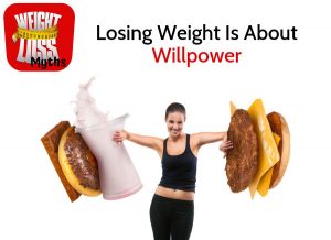 10 Weight Loss Myths - #8: Losing Weight Is About Willpower