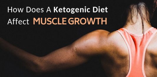 How Does A Ketogenic Diet Affect Muscle Growth