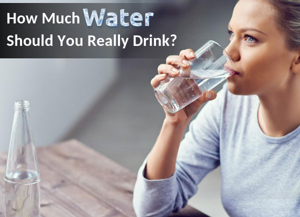 How Much Water Should You Really Drink?