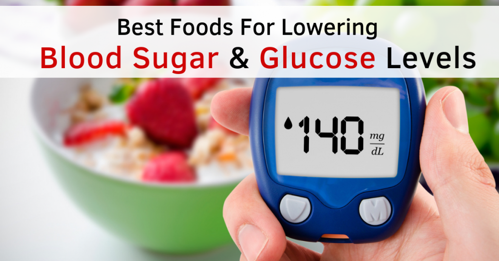 best-foods-for-lowering-blood-sugar-glucose-levels-dr-sam-robbins