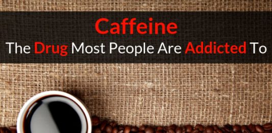 Caffeine - The Drug Most People Are Addicted To