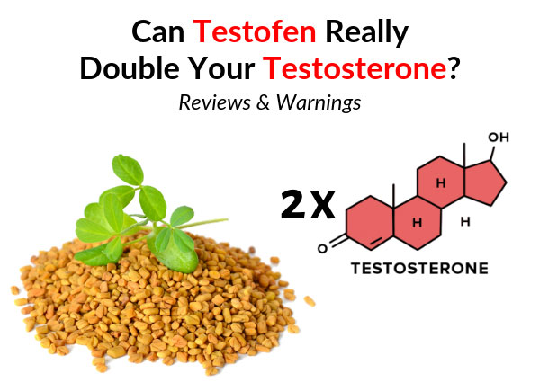 Can Testofen Really Double Your Testosterone? - Reviews & Warnings FB