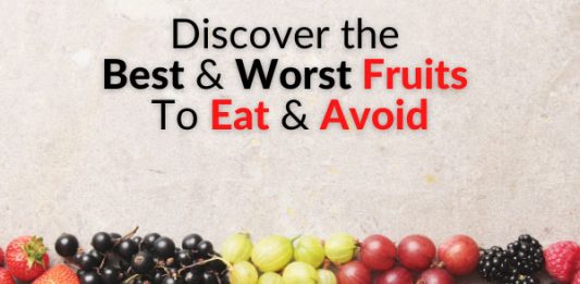 Discover-the-Best-&-Worst-Fruits-To-Eat-&-Avoid