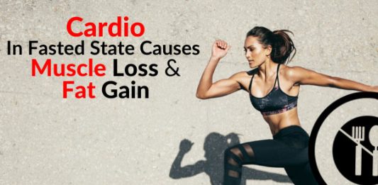 WARNING: Doing Cardio In Fasted State Causes Muscle Loss & Fat Gain