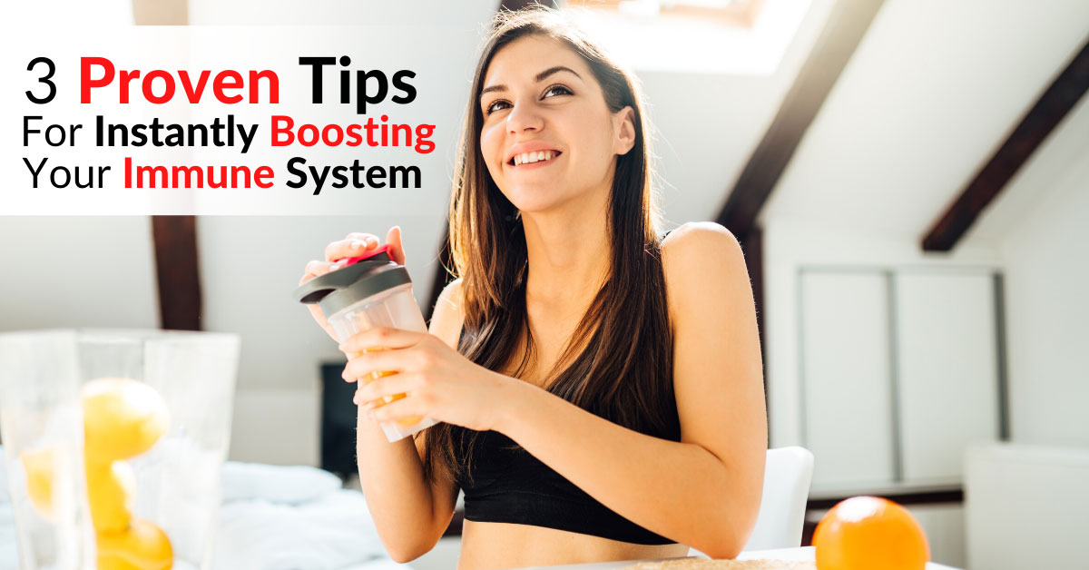 3 Proven Tips For Instantly Boosting Your Immune System Today Dr Sam