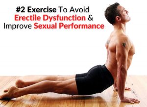 #2 Exercise To Avoid Erectile Dysfunction & Improve Sexual Performance