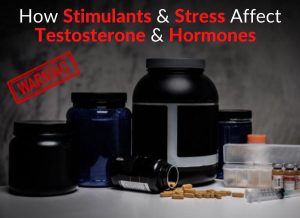 WARNING: How Stimulants & Stress Affect Testosterone & Hormones