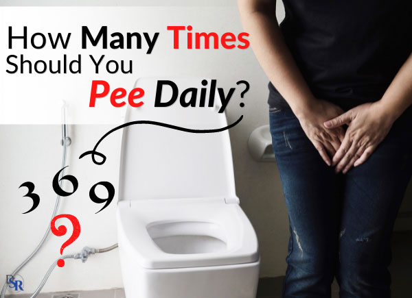 How Many Times Should You Pee Daily? What’s Normal or Unhealthy?