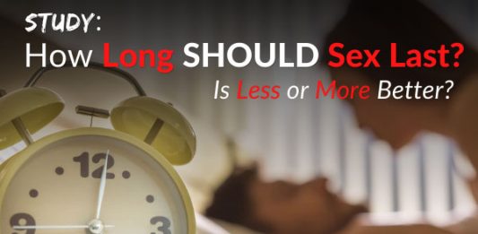 Study: How Long SHOULD Sex Last? Is Less or More Better?