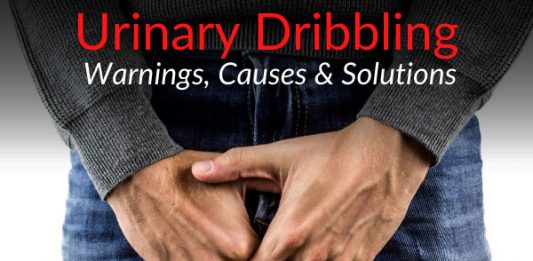 Urinary Dribbling – Warnings, Causes & Solutions