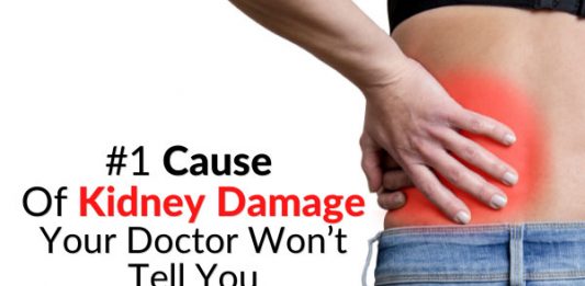 #1 Cause Of Kidney Damage Your Doctor Won’t Tell You