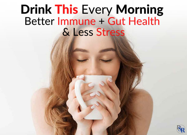 Drink This Every Morning - Better Immune + Gut Health & Less Stress (1200 x 628 px)
