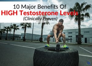 10 Major Benefits Of HIGH Testosterone Levels (Clinically Proven) (1200 × 628 px)
