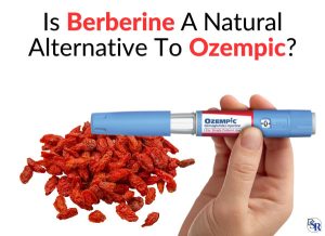 Is Berberine A Natural Alternative To Ozempic