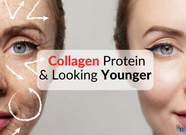 Collagen Protein & Looking Younger