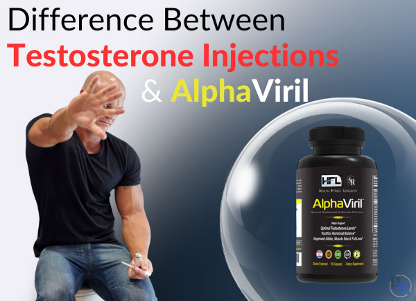 Difference Between Testosterone Injections and AlphaViril