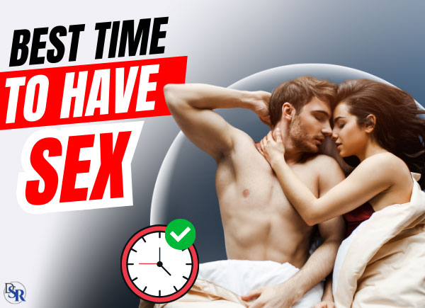 Best Time To Have Sex